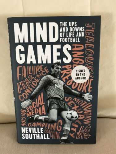 *SIGNED* NEVILLE SOUTHALL Mind Games *NEW* Hardback Book – Everton