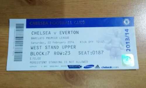 Ticket : 2013/2014 22/2/2014 Premier Chelsea v Everton .. Excellent