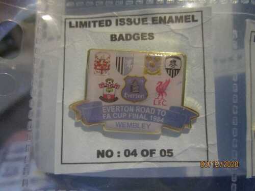 EVERTON ROAD 2 1984 CUP FINAL LIMITED EDITION BADGE GILLINGHAM SHREWSBURY