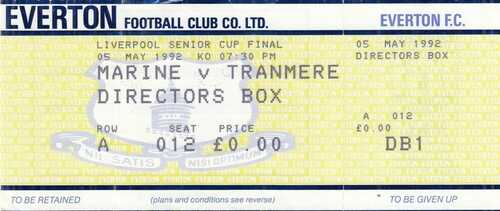 Ticket - Marine v Tranmere R 05.05.92 Liverpool SC Final @ Everton Directors Box