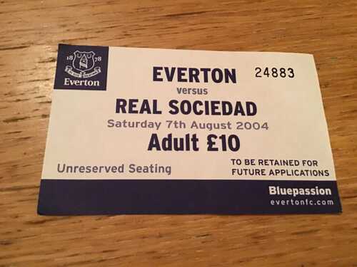 RARE EVERTON V REAL SOCIEDAD 2004/05 TICKET