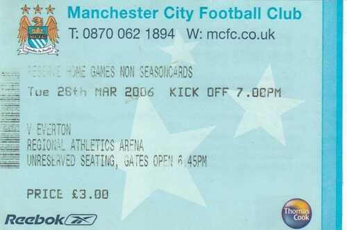 Ticket - Manchester City Reserves v Everton Reserves 28.03.06