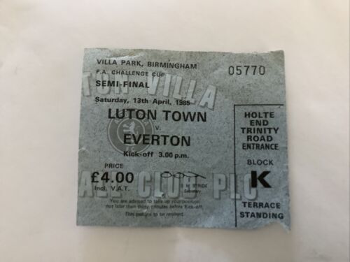 LUTON TOWN V EVERTON FA CUP SEMI-FINAL ( AT VILLA PARK )MATCH TICKET 1985/86