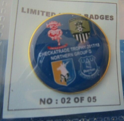 LINCOLN CITY NOTTS COUNTY MANSFIELD EVERTON CHECKATRADE TROPHY 2017 BLUE BADGE