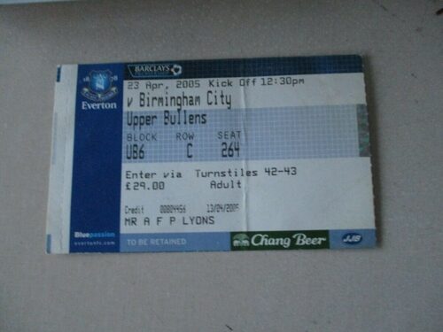 TICKET 2004-05 Everton v Birmingham City FA Premier League 23.4.2005