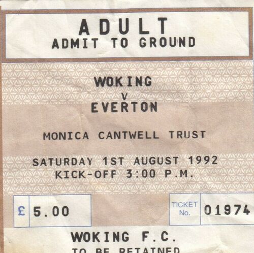 Ticket – Woking v Everton 01.08.92 Monica Cantwell Trust