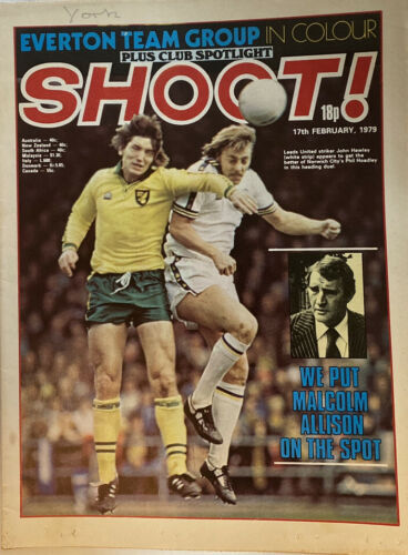 Shoot Magazine 17th February 1979 Everton Team Poster – Malcolm Alison- Man City