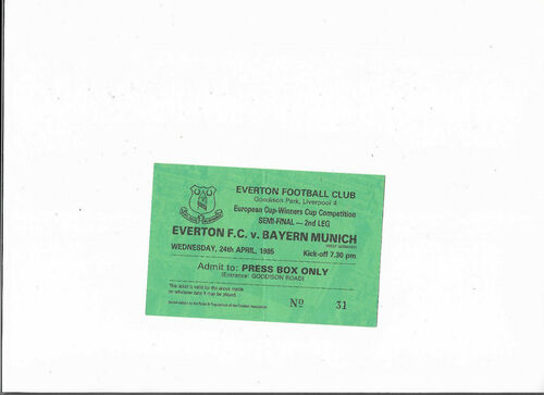 Ticket Press Everton v Bayern Munich ECWC Semi Final 24/4/1985