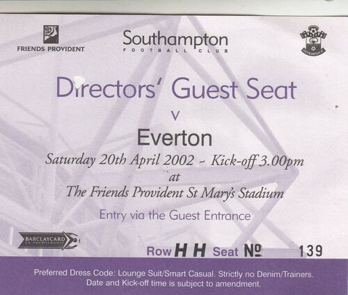 Ticket - Southampton v Everton 20.04.02 Directors' Seats